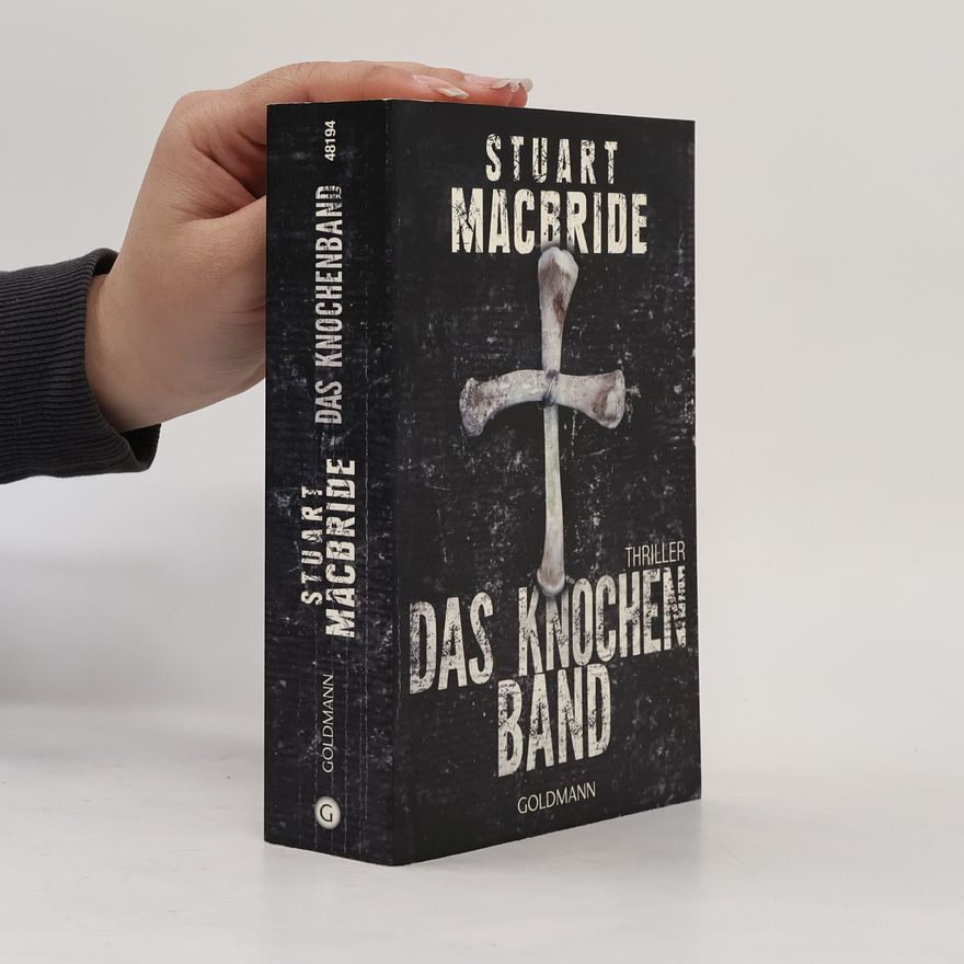 Stuart MacBride Das Knochenband