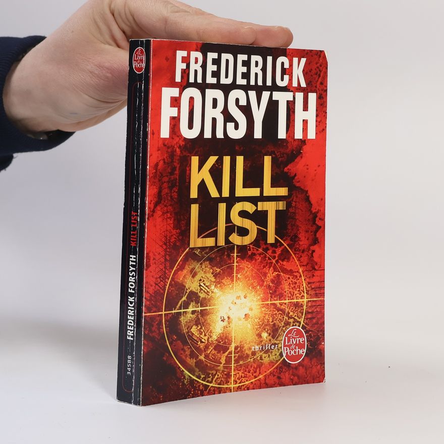 Frederick Forsyth Kill List