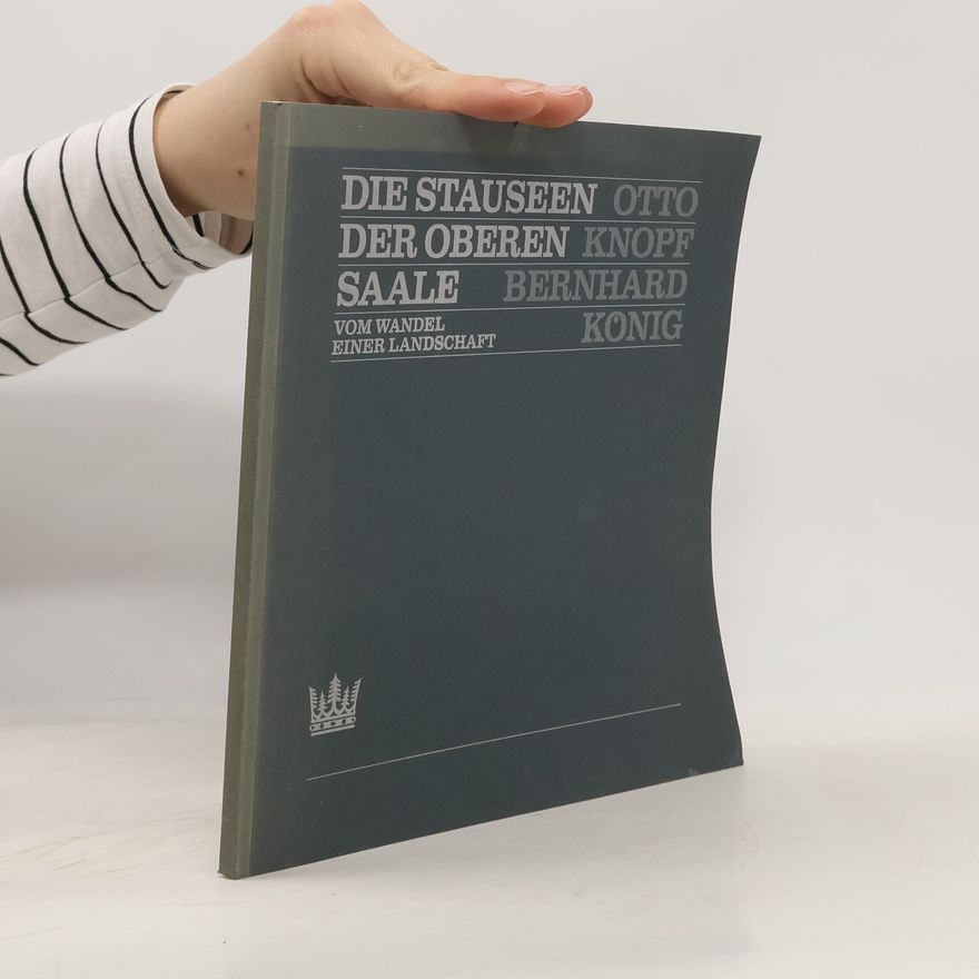 Bernhard König Die Stauseen der Oberen Saale