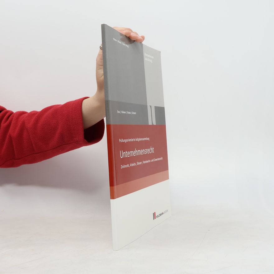 Rössle Unternehmensrecht. Prüfungsorientierte Aufgabensammlung