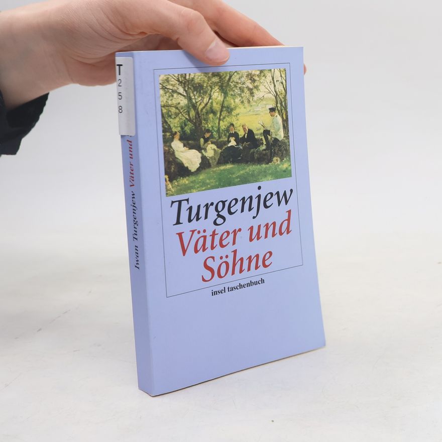 Ivan Turgenev Väter und Söhne