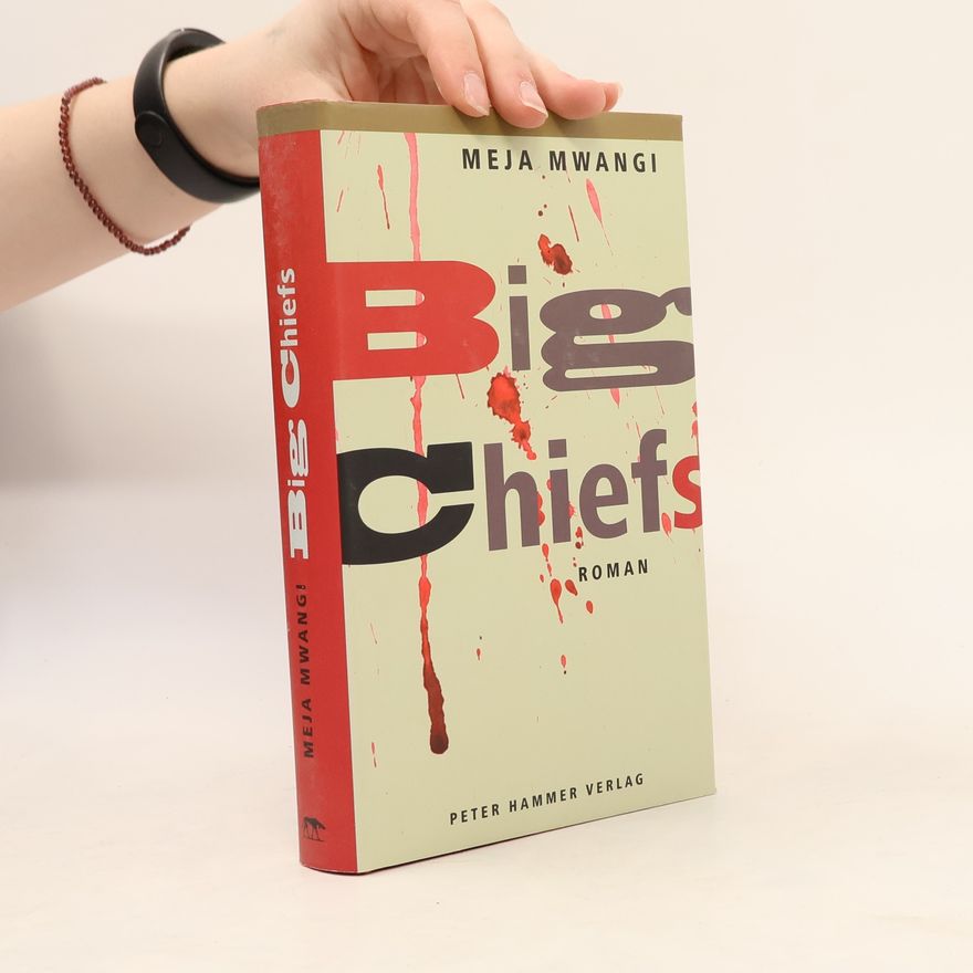 Meja Mwangi Big Chiefs