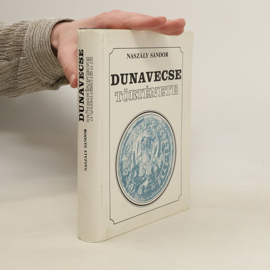 Sándor Naszály Dunavecse története