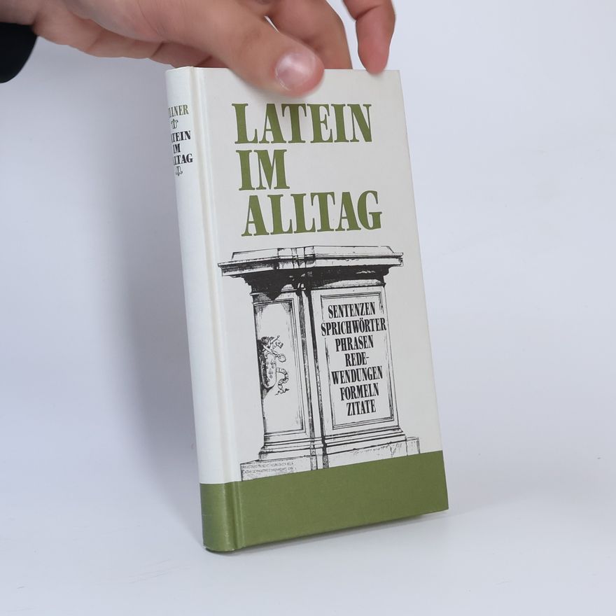 Alfred Sellner Latein im Alltag