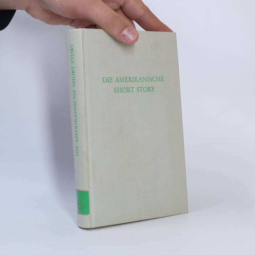 Hans Bungert Wege der Forschung - 96: Die amerikanische Short Story