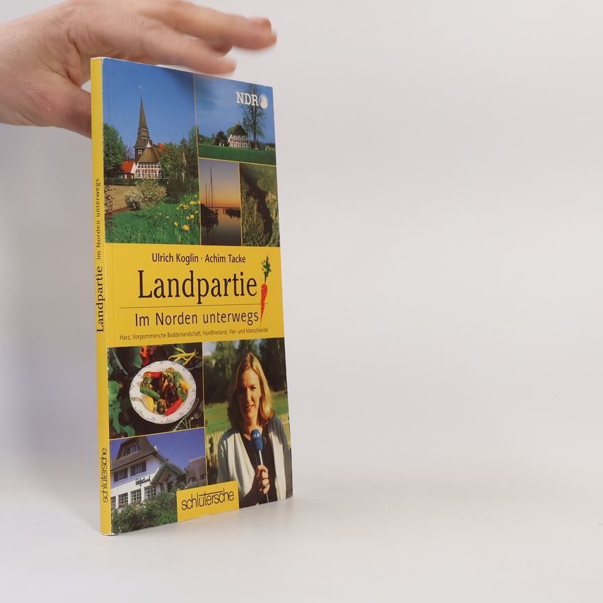 Ulrich Koglin Landpartie - im Norden unterwegs 1