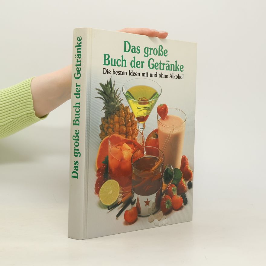 Kolektiv autorů Das grosse Buch der Getränke