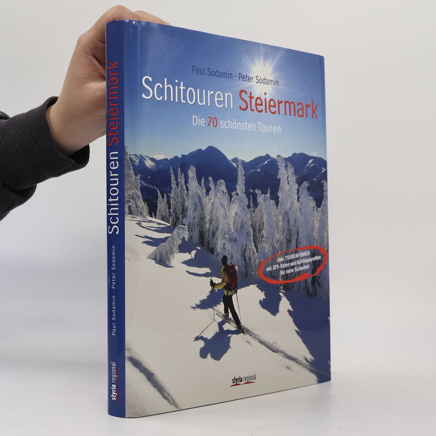Paul Sodamin Styria Regional: Schitouren Steiermark
