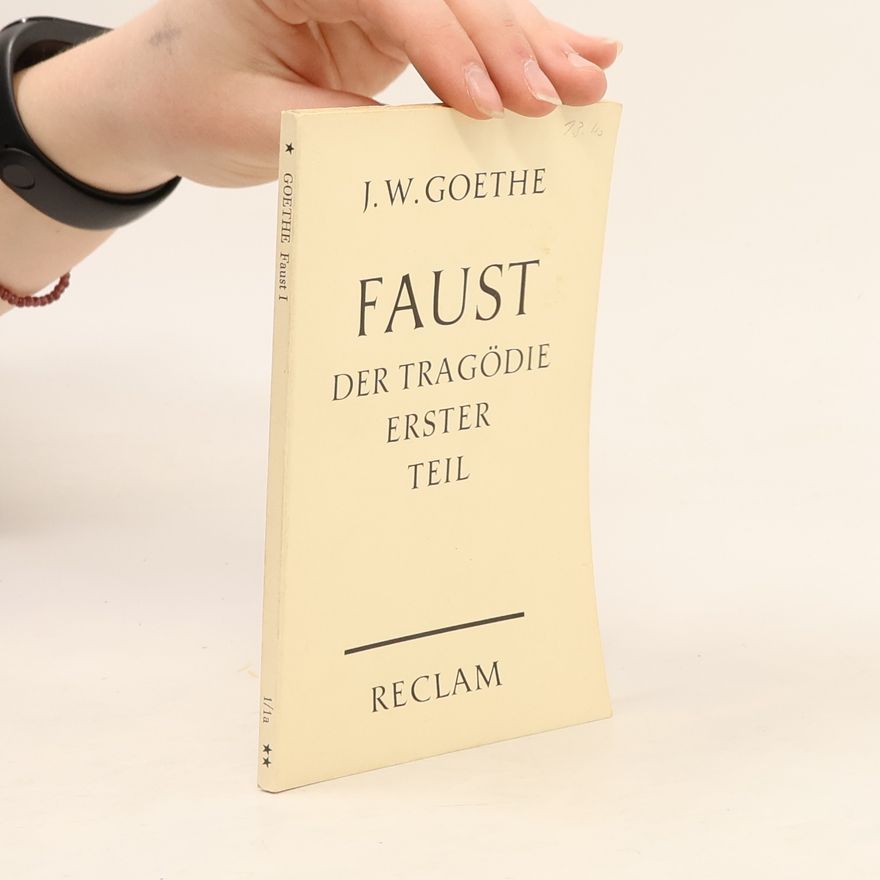 Johann Wolfgang von Goethe Faust. Die Tragödie