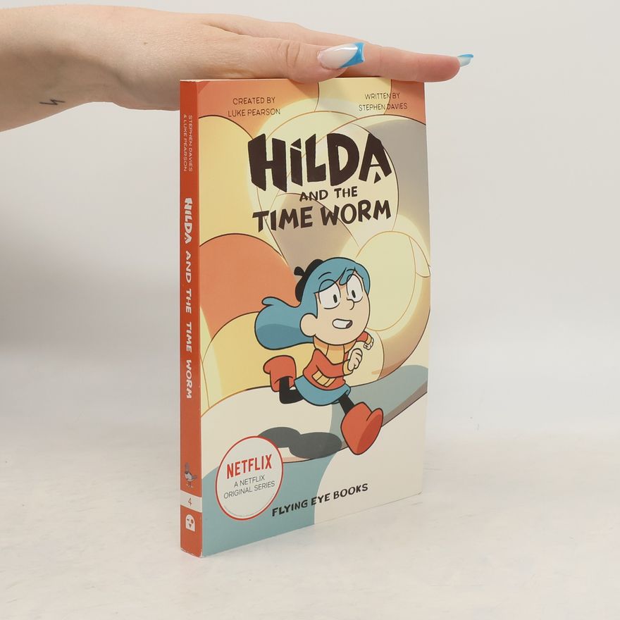 Luke Pearson Hilda and the Time Worm