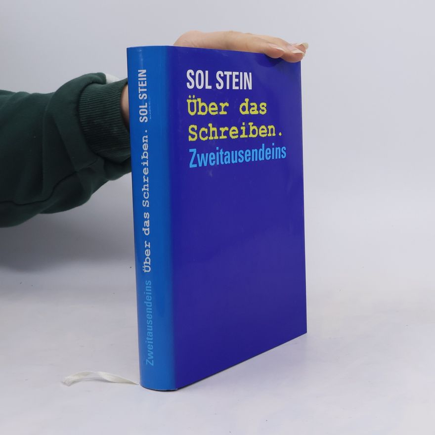 Sol Stein Über das Schreiben