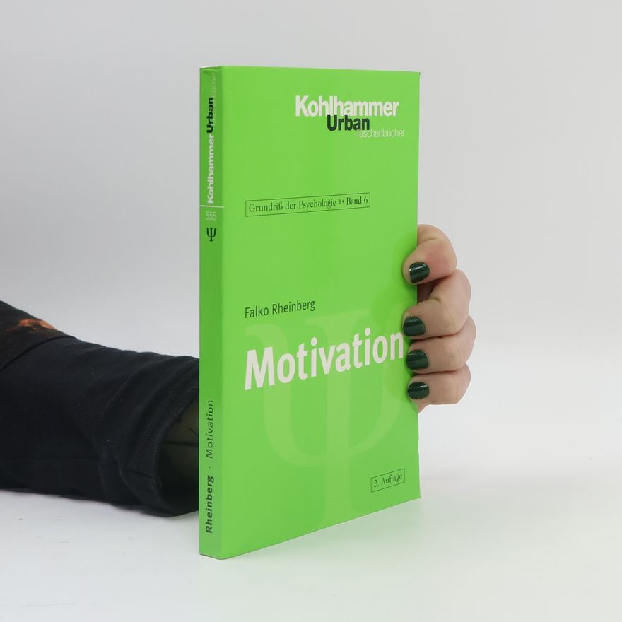 Falko Rheinberg Motivation