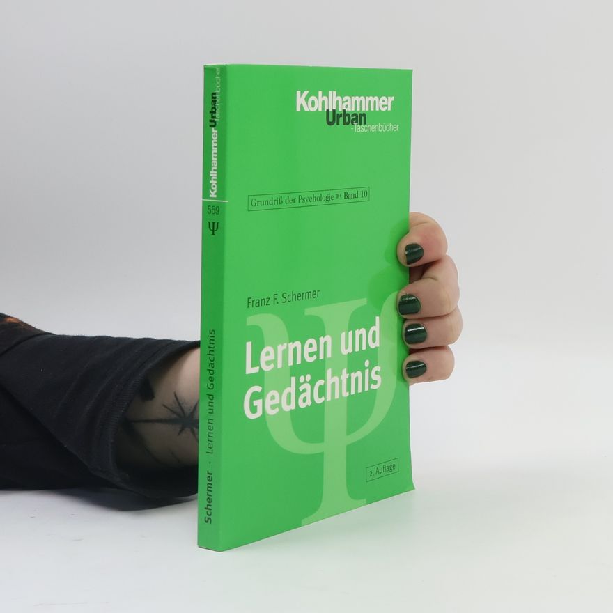 Franz J. Schermer Lernen und Gedächtnis