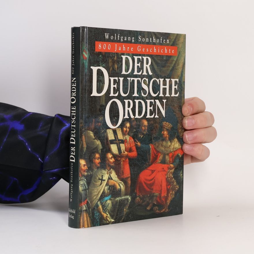 Wolfgang Sonthofen Der Deutsche Orden