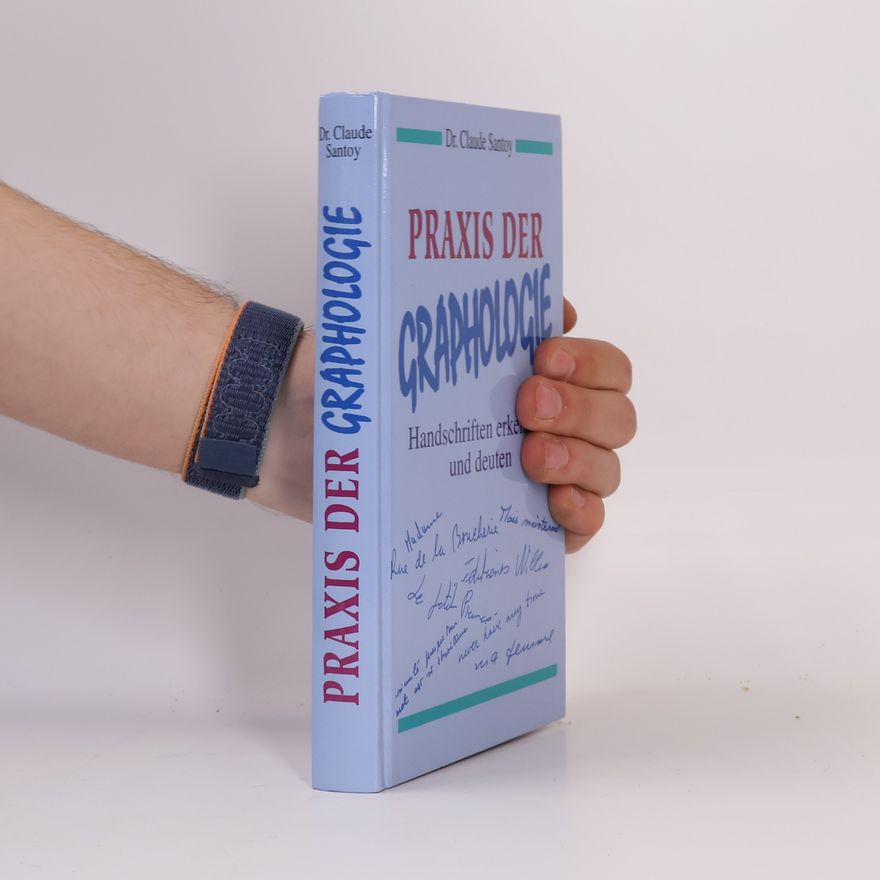 Claude Santoy Praxis der Graphologie