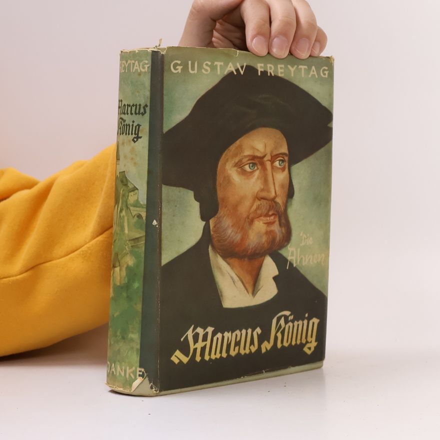Gustav Freytag Marcus König
