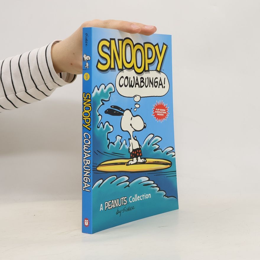 Charles M. Schulz Snoopy. Cowabunga!