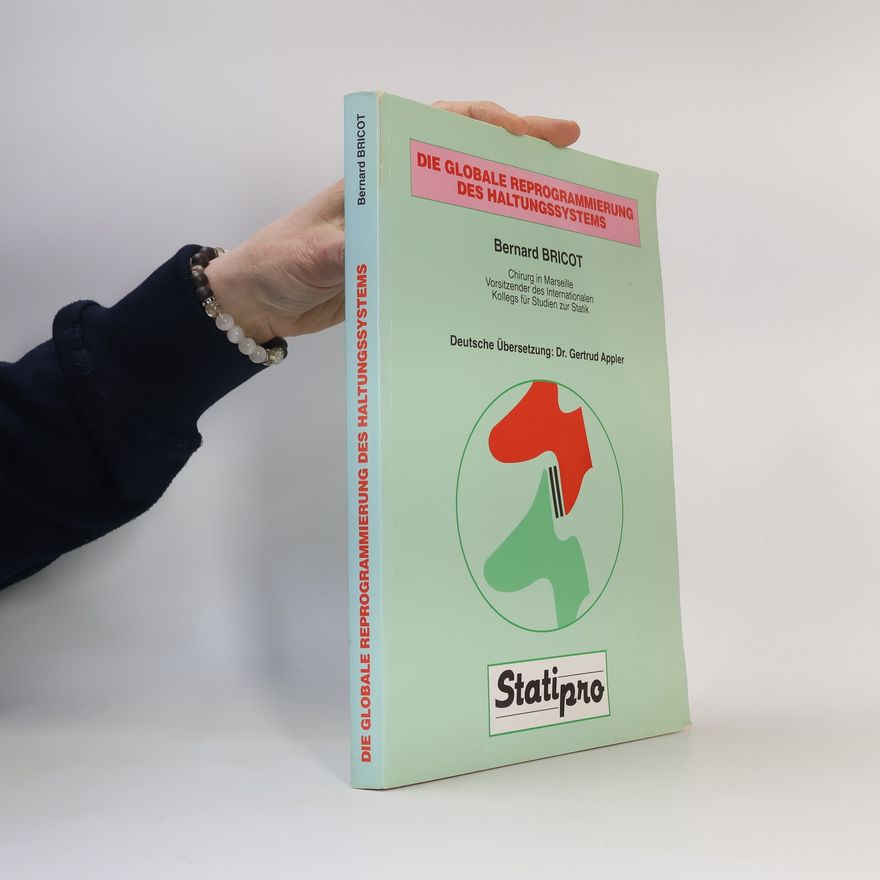 Bernard Bricot Die globale Umprogrammierung des Haltungssystems