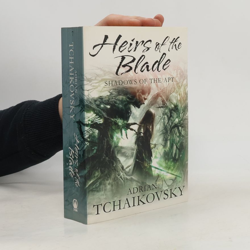 Adrian Tchaikovsky Heirs of the Blade
