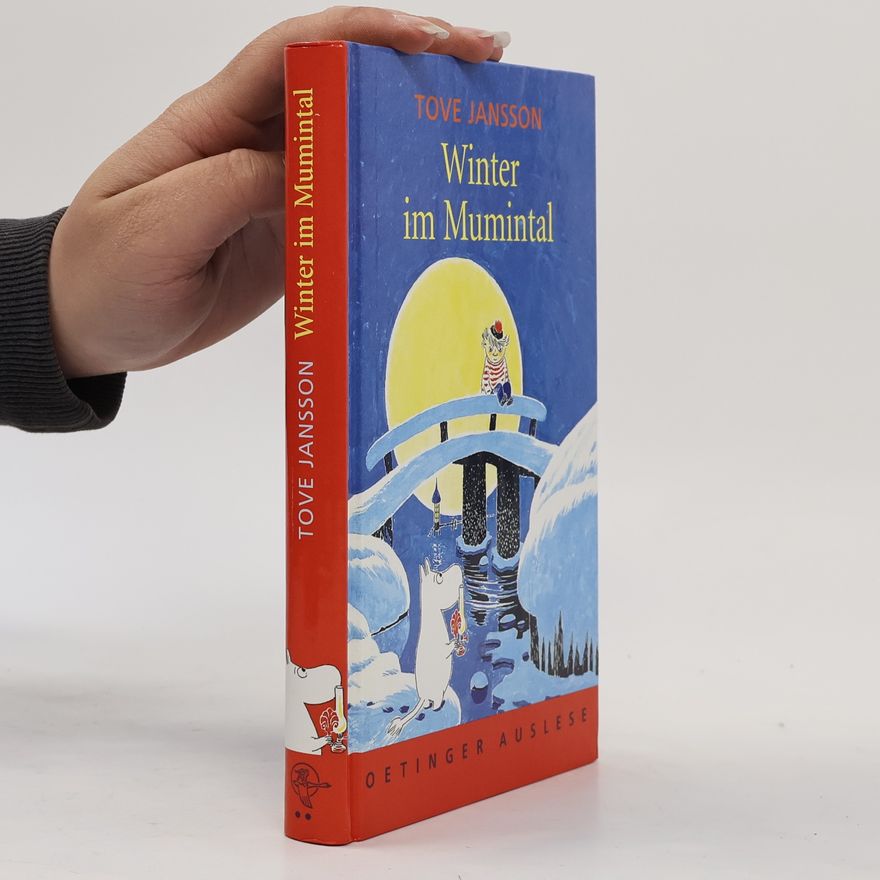 Tove Jansson Oetinger-Auslese: Winter im Mumintal