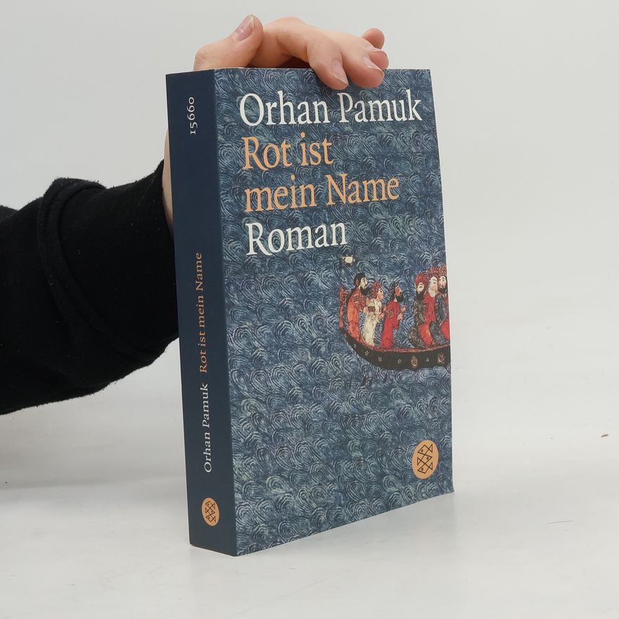 Orhan Pamuk Rot ist mein Name
