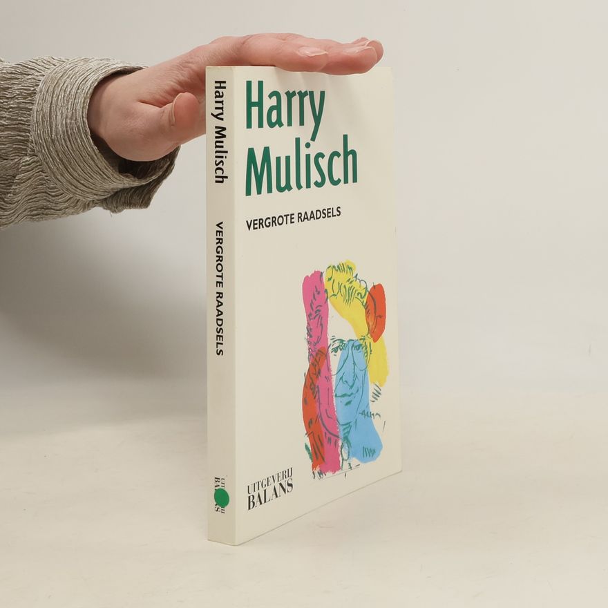 Harry Mulisch Vergrote raadsels