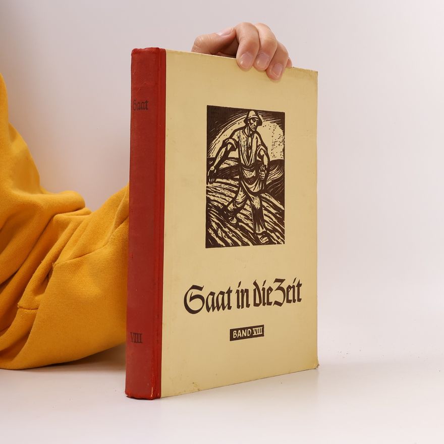 Kolektiv autorů Saat in die Zeit VIII