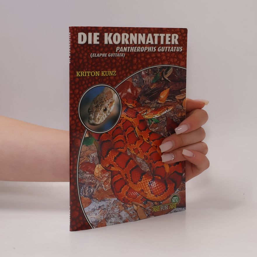 Kriton Kunz Die Kornnatter