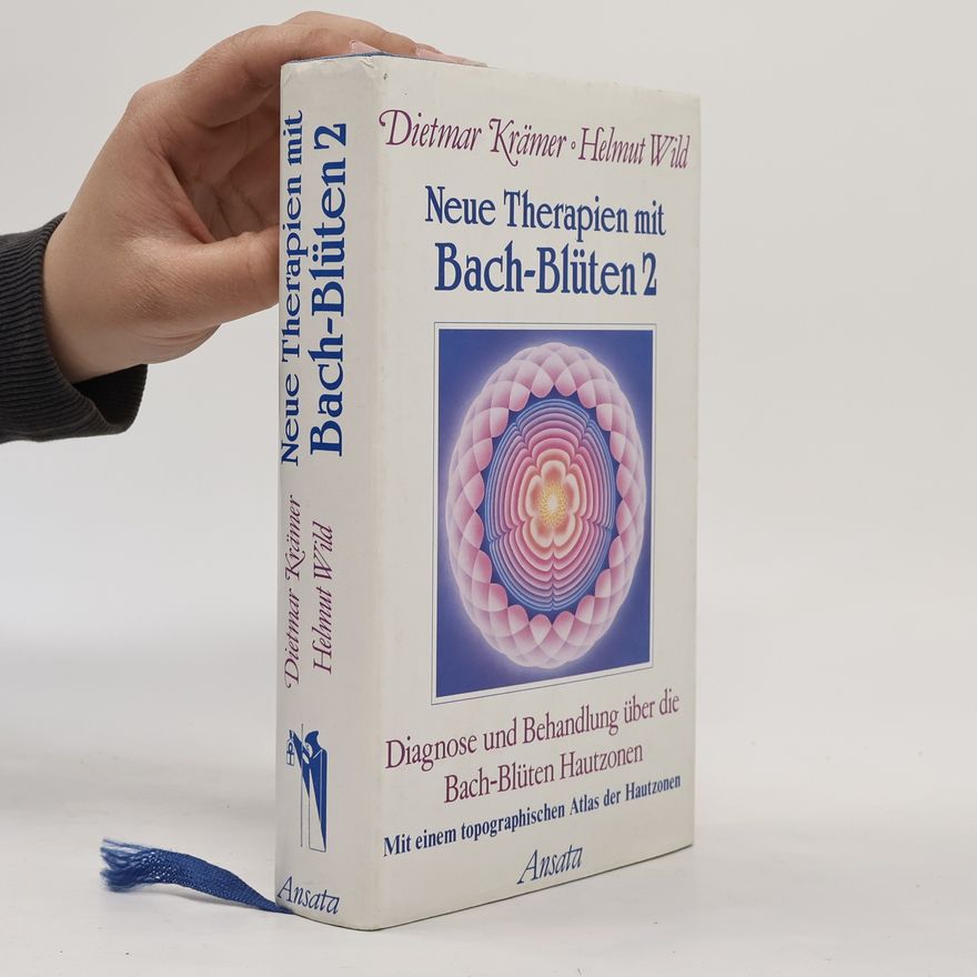 Helmut Wild Neue Therapien mit Bach-Blüten 2