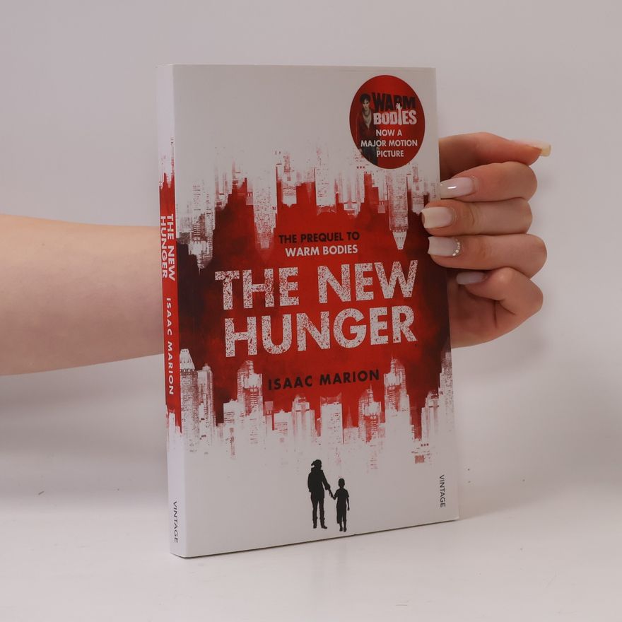 Isaac Marion The New Hunger