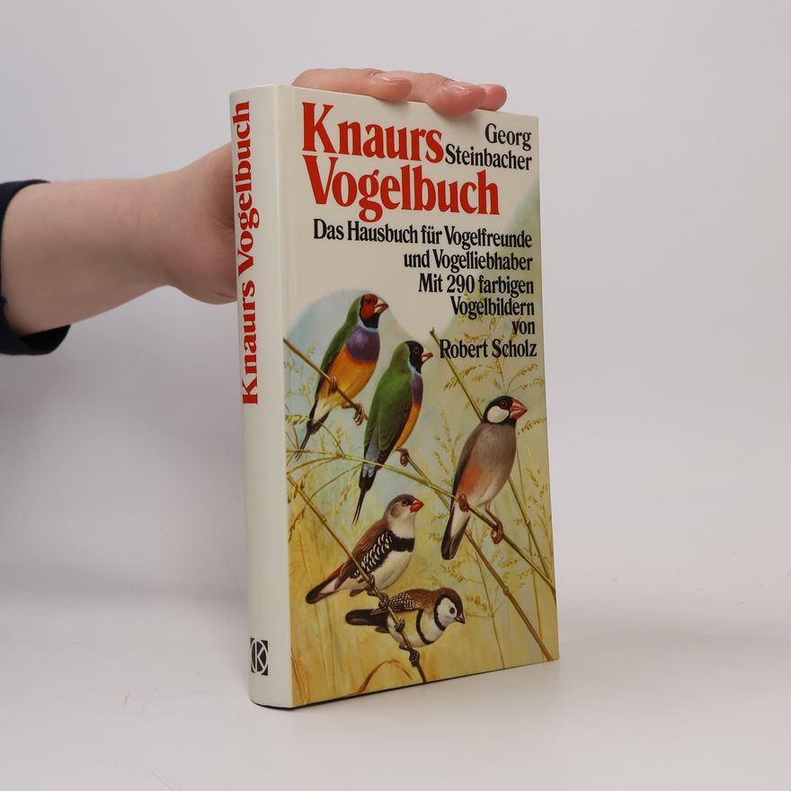 Georg Steinbacher Knaurs Vogelbuch