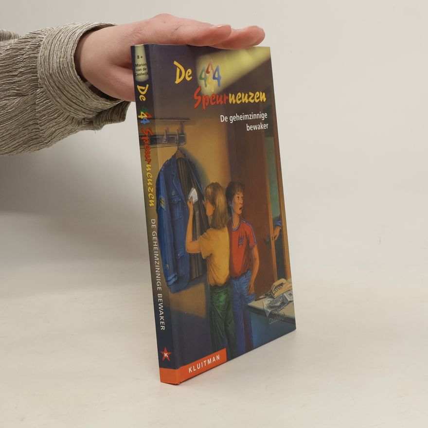 Marion Van de Coolwijk De 44 Speurneuzen: De geheimzinnige bewaker