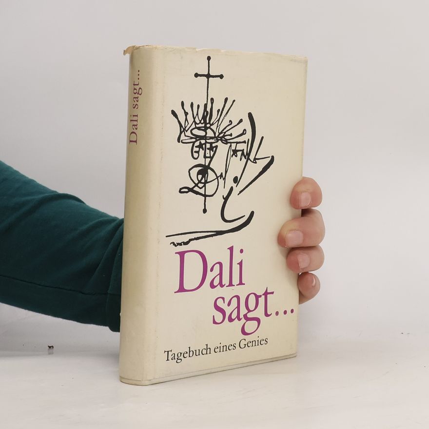 Salvador Dalí Dali sagt...