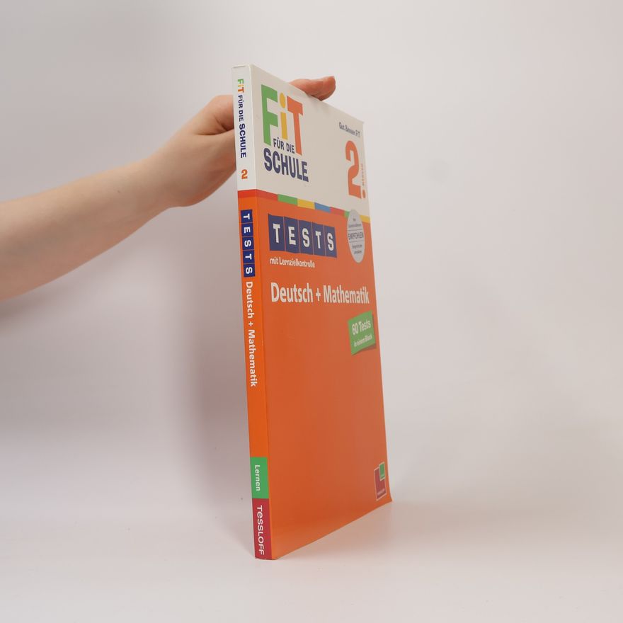 Kolektiv autorů Tests mit Lernzielkontrolle. Deutsch + Mathematik 2. Klasse
