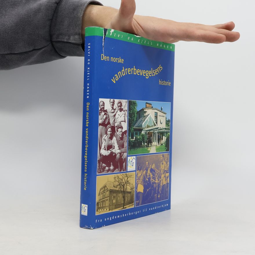Sølvi Hagen Den norske vandrerbevegelsens historie 1930-2000