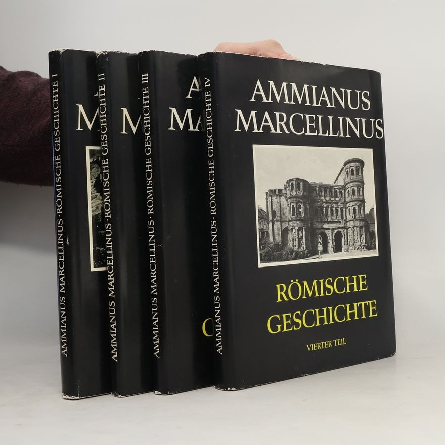 Ammianus Marcellinus Römische Geschichte 1-4