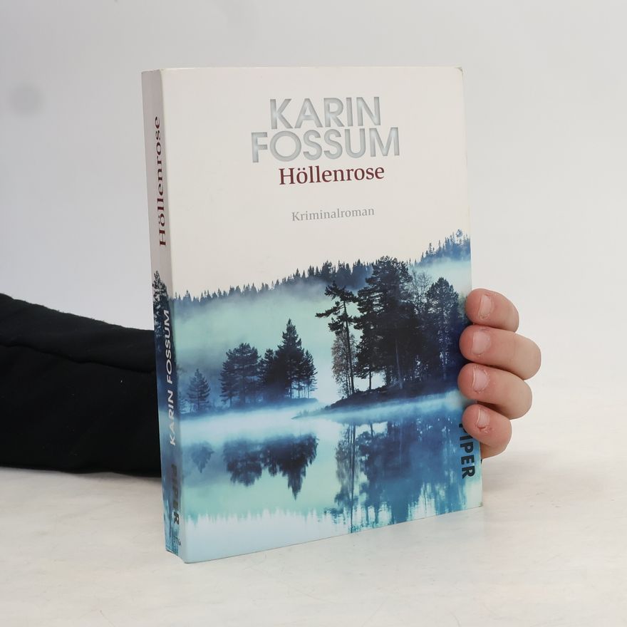 Karin Fossum Höllenrose