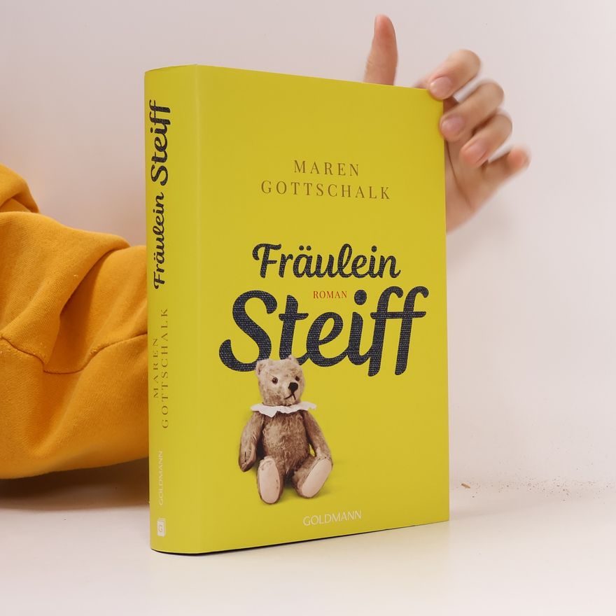 Maren Gottschalk Fräulein Steiff