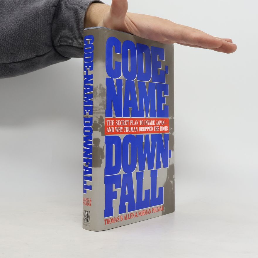 Norman Polmar Codename Downfall