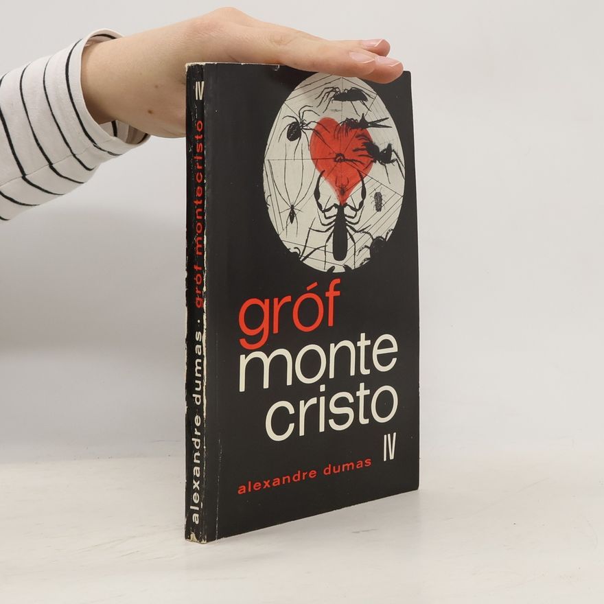 Alexandre Dumas starší Gróf Monte Cristo IV. diel