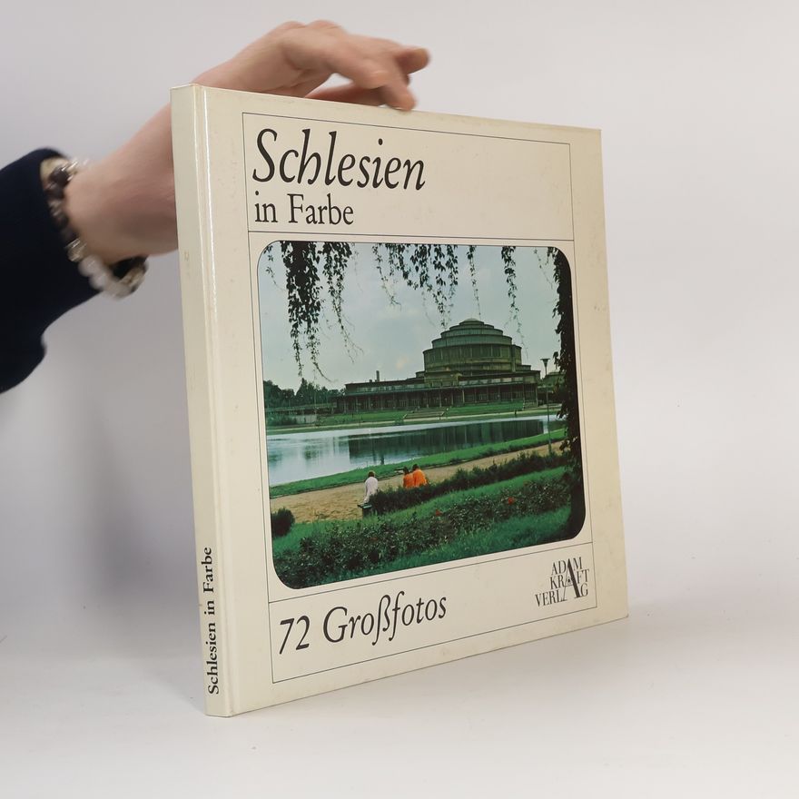 Wolfgang Schwarz Schlesien in Farbe
