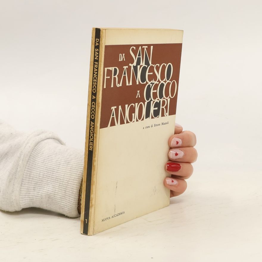 Various authors Da San Francesco a Cecco Angiolieri 1