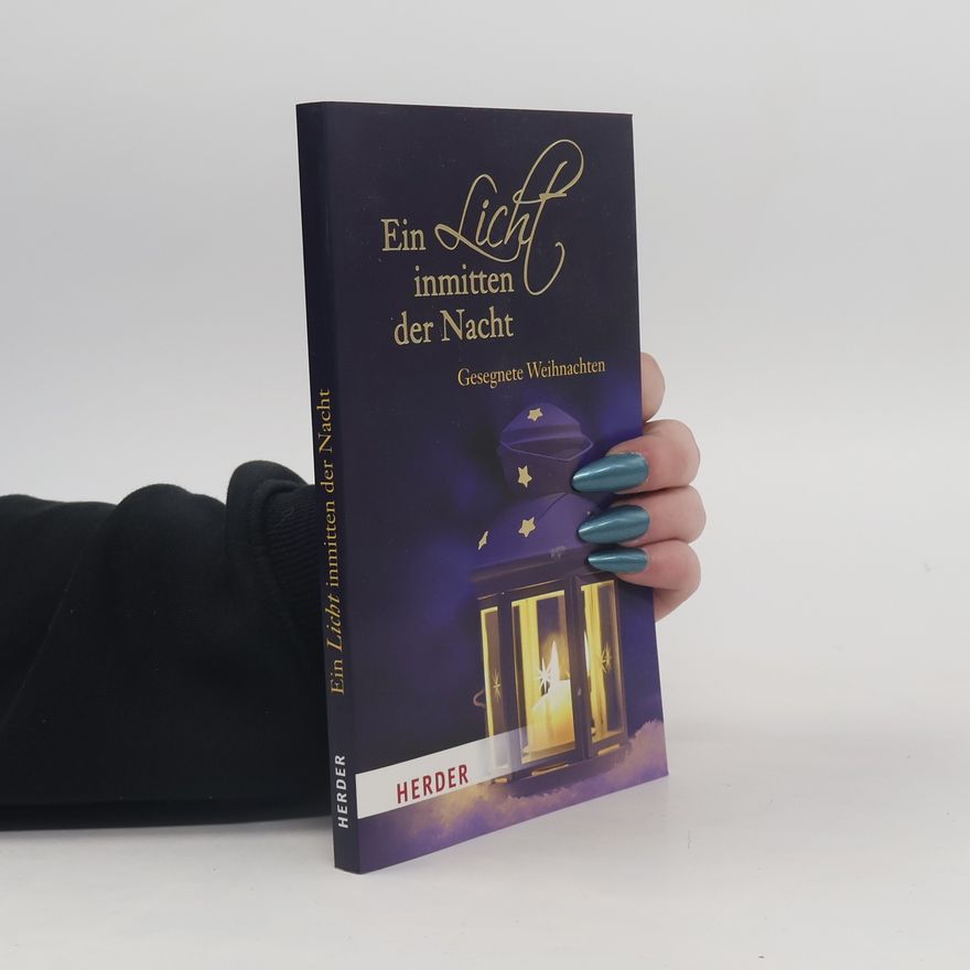 German Neundorfer Ein Licht inmitten der Nacht
