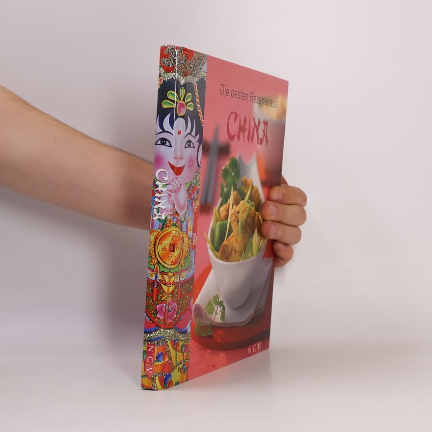 Jutta Gay Die besten Rezepte aus China