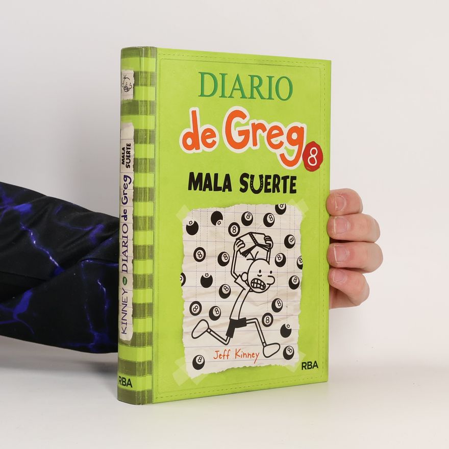 Jeff Kinney Diario de Greg 8. Mala suerte