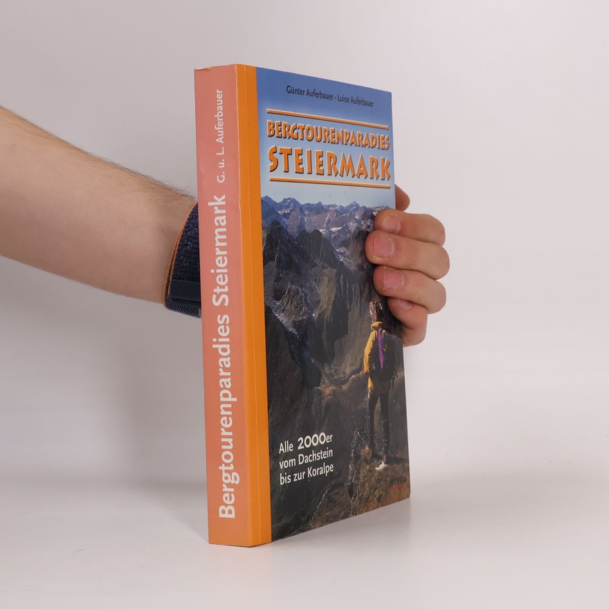 Günter Auferbauer Bergtourenparadies Steiermark