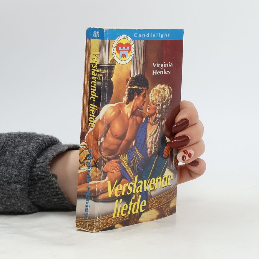 Virginia Henley Candlelight - 85: Verslavende liefde