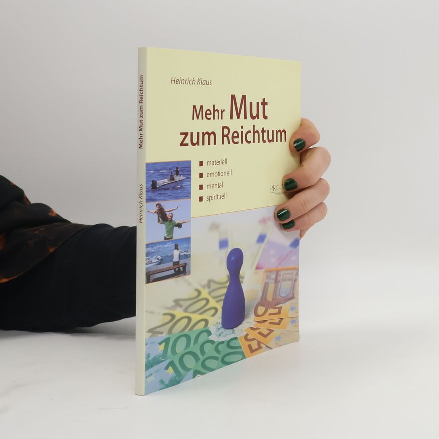 Klaus Heinrich Mehr Mut zum Reichtum