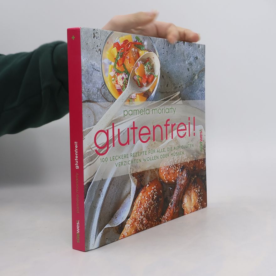 Pamela Moriarty Glutenfrei!