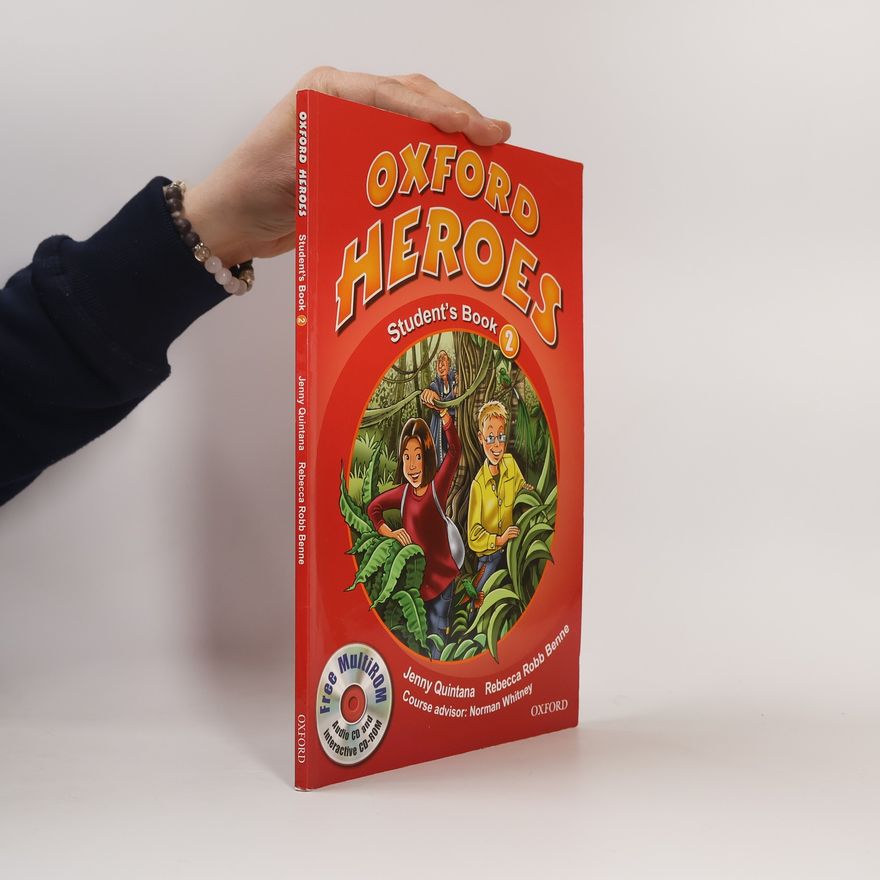 Norman Whitney Oxford Heroes 2. Student's book